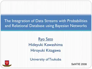 Integrating Data Streams with Probabilities and Relational Databases Using Bayesian Networks