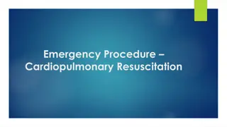 Emergency Procedures for Cardiopulmonary Resuscitation