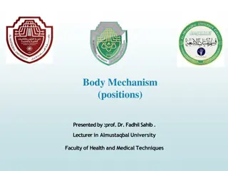 Understanding Body Mechanism Positions for Optimal Patient Care