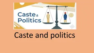 Understanding the Impact of Caste on Indian Politics