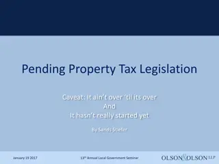Property Tax Legislation: Pending Changes and Recommendations