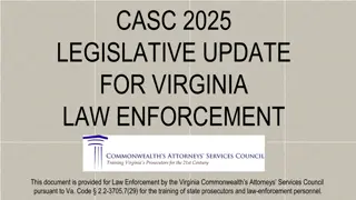 Virginia 2025 Legislative Update Impacting Law Enforcement