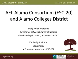 Alamo Colleges District AEL Alamo Consortium & Services Overview