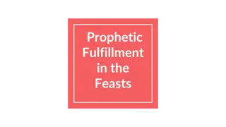 Exploring Prophetic Fulfillment in Feasts and Liturgical Cycles