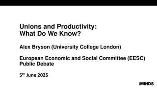Unions and Productivity: Insights from Research and Evidence