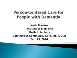 Insights into Person-Centered Dementia Care and Stereotype Countering