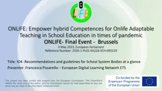 Empower Hybrid Competences for Onlife Teaching in School Education during Pandemic Times