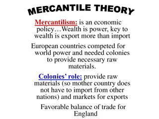 Mercantile Theory in European Colonial Trade