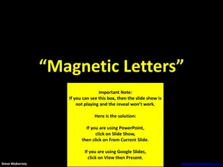Magnetic Letters Estimation Challenge with Clues