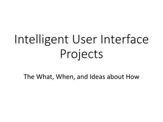 Intelligent User Interface Projects Outline and Strategy