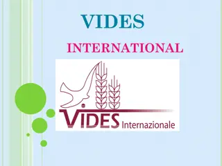 History and Mission of VIDES International