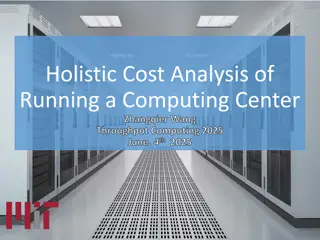 Analyzing Holistic Cost Factors for Computing Centers