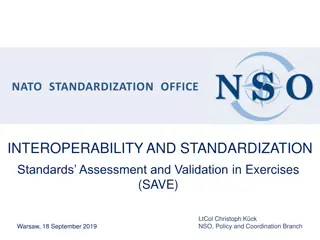 NATO Standardization Office: Standards Assessment and Validation in Exercises