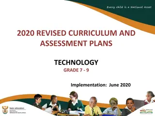 Revised Curriculum and Assessment Plans for Grade 7-9 Technology Implementation