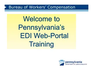 Pennsylvania Workers' Compensation EDI Web Portal Training