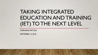 Taking Integrated Education and Training (IET) to the Next Level