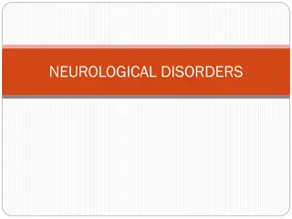 Neurological Disorders and Management Options