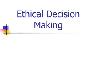 Ethical Decision Making in Business: A Manager's Dilemma