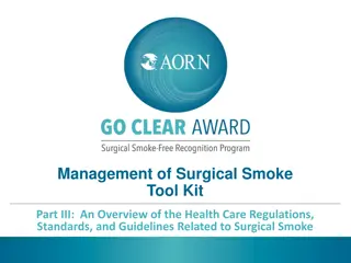 Key Health Care Regulations, Standards & Guidelines for Surgical Smoke Management