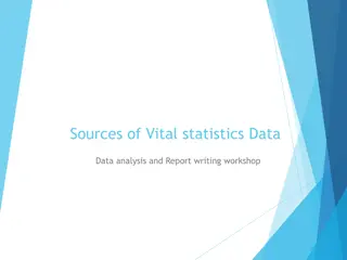 Understanding Vital Statistics Data Analysis and Reporting Workshop