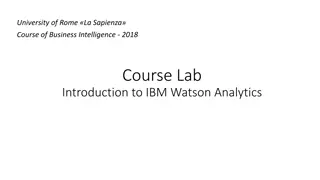 Introduction to Business Intelligence with IBM Watson Analytics