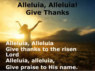 Give Thanks to the Risen Lord - Alleluia, Alleluia! Praise His Name
