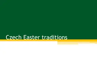 Czech Easter Traditions: Eggs, Lamb, Bunny & More