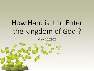Entering the Kingdom of God and the Power of Faith