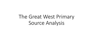 Primary Source Analysis: The Great West Documents
