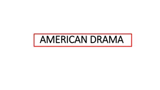 Evolution of American Drama: From Rituals to Realities