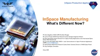 Advancements in InSpace Production Applications and Manufacturing