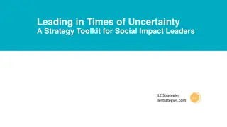Leading in Times of Uncertainty: A Strategy Toolkit for Social Impact Leaders