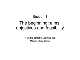 Study Design: Aims, Objectives, Feasibility, and Design Considerations