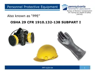Workplace Safety and Personal Protective Equipment (PPE) Guidelines