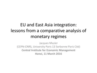 Historical and Comparative Analysis of EU and East Asia Monetary Regimes