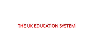 Insight into the UK Education System
