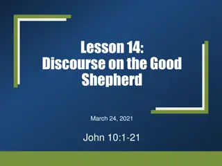 Discourse on the Good Shepherd in John 10:1-21 - The Jews Seek to Stone Jesus