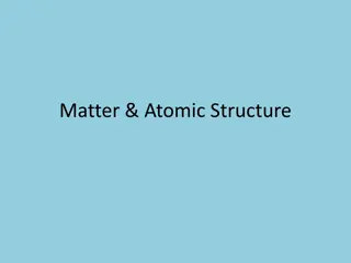 Understanding Matter and Atomic Structure in Physical Science