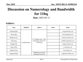 Discussion on Numerology and Bandwidth for 11bq in IEEE 802.11-25/0822r0