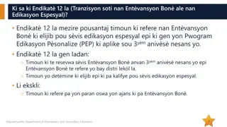 Endikat 12: Tranzisyon soti nan Entvansyon Bon ale nan Edikasyon Espesyal