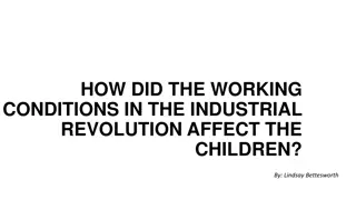 Impact of Industrial Revolution Working Conditions on Children