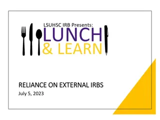 Understanding the Importance of Reliance on External IRBs in Research