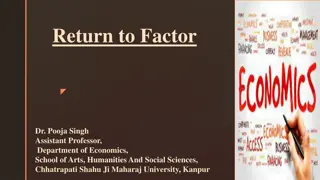 Understanding the Three Stages of Return to Factor Economics