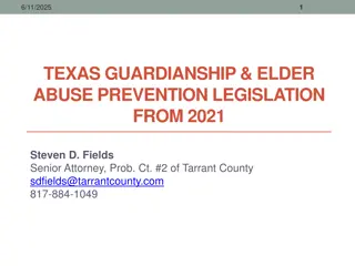 Texas Guardianship & Elder Abuse Prevention Legislation 2021 Summary