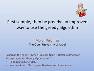 Improved Utilization of Greedy Algorithm for Optimization