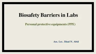 Lab Biosafety Barriers and Personal Protective Equipments