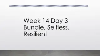 Selflessness and Resilience in 