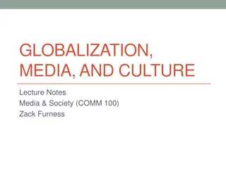 Understanding Globalization, Media, and Culture Impact