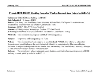 Enhancing Wireless Personal Area Networks with Subframe Padding for HRCP