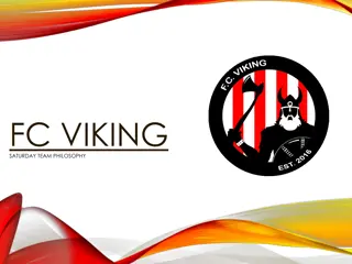 FC Viking Saturday Team Philosophy & Core Values